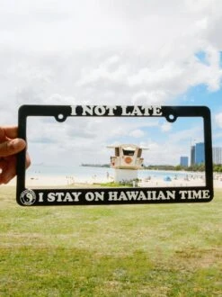I Not Late License Plate