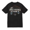 Pau Hana Time Jersey Tee